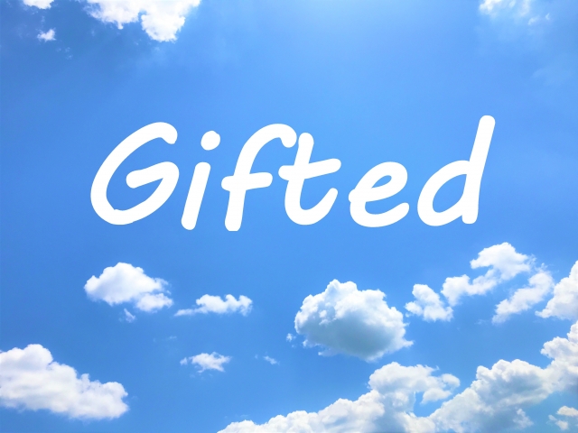 GIFTED